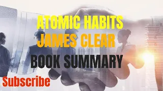Unveiling Atomic Habits insights | James Clear | Book #summary