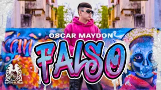 Oscar Maydon - Falso [Official Video]