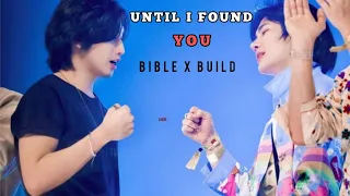 Bible x Build cute moments fmv [ Until I Found You ] #biblebuild #buildjakapan #biblesumett