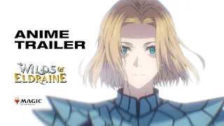 Wilds of Eldraine | Official Anime Trailer | Magic: The Gathering