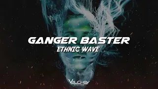 Ganger Baster - Ethnic Wave (Car Dance Music)