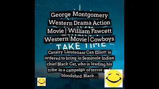 George Montgomery Western Drama Action Movie | William Fawcett Western Movie | Cowboys