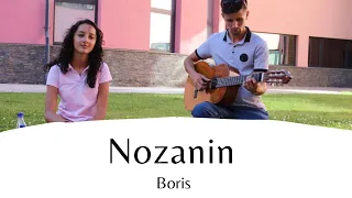 Нозанин | Nozanin (Boris) - Gulbegim Rahimjonova