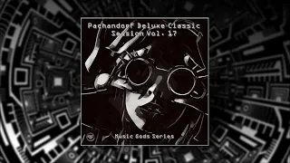 Music Gods Series - PachandorF Deluxe Classic Session Vol. 17
