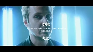 KÕIK BOYZ - 2KÕIK (Official video + lüürika)