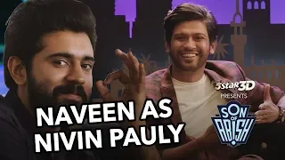 Nitesh Tiwari Mistook Naveen Polishetty for Nivin Pauly | Son Of Abish