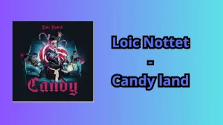 Candy land - Loic Nottet lyrics