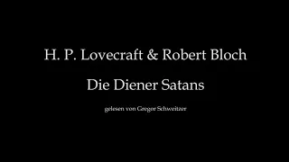 H. P. Lovecraft: Die Diener Satans [Hörbuch, deutsch]