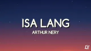 Arthur Nery - Isa Lang (Lyrics)