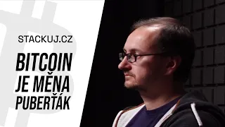 Stackuj.cz: Bitcoin je měna puberťák