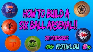 How To Build A Six Bowling Ball Arsenal