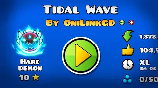 TIDAL WAVE is RATED (NEW TOP 1 DEMON)