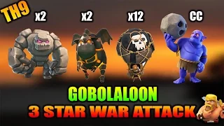 TH9 GOBOLALOON | 3 STAR WAR ATTACK STRATEGY | GOLEM+BOWLERS+LAVALOONS | Clash of Clans ✓