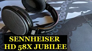 Sennheiser HD 58X Jubilee Review!