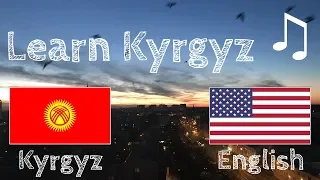 Learn before Sleeping - Kyrgyz (native speaker)  - with music