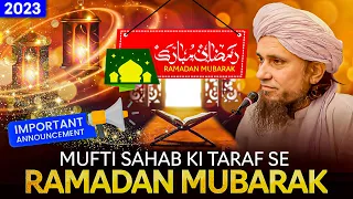 Announcement Ramadan Mubarak To All | Mufti Tariq Masood Speeches 🕋