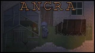 Narrative-Driven Puzzle Horror | Ancra - [Part 1]