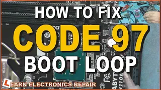 Gigabyte GA-H110M DDR4 Motherboard Repair No Picture Boot Loop Code 97 then Restarts.