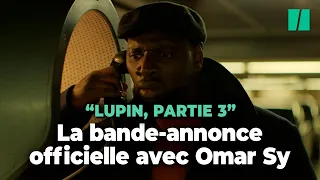 « Lupin, partie 3 » : la bande-annonce avec Omar Sy avant le retour de la série Netflix