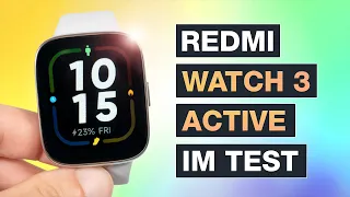 Redmi Watch 3 Active im Test - Xiaomi setzt auf billig Smartwatch - Testventure