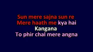 Sun Mere Sajna Sun Re Mere Haath Mein Kya Hai Hindi Video Karaoke With Scrolling Lyrics