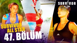 Survivor All Star 2024 47. Bölüm @SurvivorTurkiye