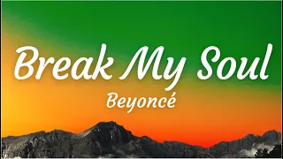 [Lyrics] Break My Soul - Beyoncé