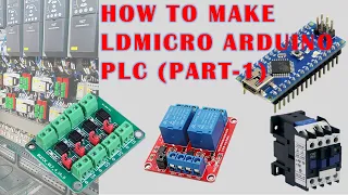 How to Build LDmicro Arduino PLC (Part 1)