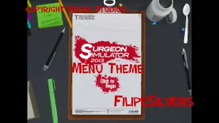 Surgeon Simulator 2013 Menu Theme/Music [HD]