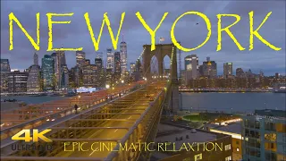 Flying Over New York in 4K - Beautiful Relaxing Music by Epic Cinematic Relaxation Film