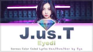 Eyedi (아이디) - J.us.T - Deutsche Übersetzung / German Color Coded Lyrics / Ger Sub [Han/Rom/Ger]