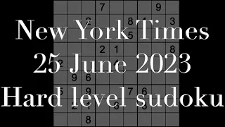 Sudoku solution – New York Times sudoku 25 June 2023 Hard level