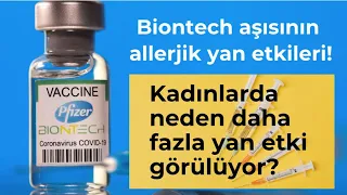 Biontech aşısının ciddi yan etkileri neler?