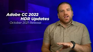 Adobe Creative Cloud 2022 - HDR Updates | MasterHDRVideo