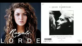 Lorde Vs. John Farnham - You're The Royals (Mashup)