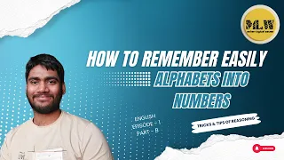 How to Remember Easily Alphabets into Numbers | Episode - 1 | part - B | Tricks & Tips of Reasoning