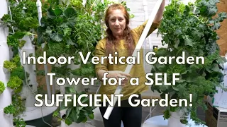 Indoor VERTICAL Garden Tower for a SELF SUFFICIENT Garden!