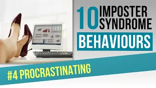 10 Imposter syndrome behaviours #4 Procrastination