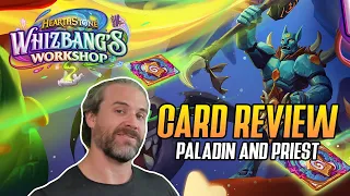(Hearthstone) Whizbang's Workshop! Paladin and Priest Card Review