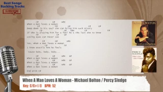 🎙When A Man Loves A Woman - Michael Bolton / Percy Sledge Vocal Backing Track with chords and lyrics