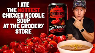 I ate the *HOTTEST* Chicken Noodle Soup at the grocery store 🍜🌶️🍗