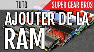 Tuto : Ajouter de la RAM