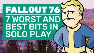 7 Best And Worst Things About Playing Fallout 76 Solo | PC Beta Impressions