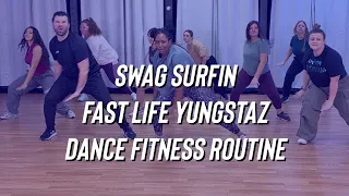 Swag Surfin - Fast Life Yungstaz - Dance Fitness  - Zumba - Turn Up - FitDance - Easy TikTok