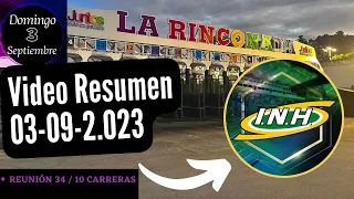 RESUMEN DE CARRERAS / LA RINCONADA / Domingo 03-09-23 / Dividendos / orden de llegada / tiempos