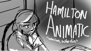 Hamilton Animatic - Who Lives, Who Dies, Who Tells your Story