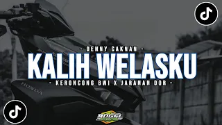 DJ Kalih Welasku - anane mung tresno - denny caknan - viral tik tok yang Kalian Cari !!