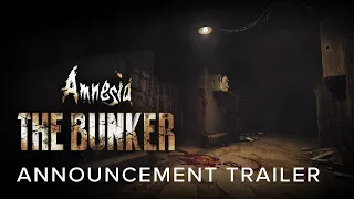 Amnesia: The Bunker - Announcement Trailer