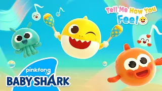 [❤️NEW] I'm Feeling Good Today! | Tell Me How You Feel | Baby Shark Story | Baby Shark Official