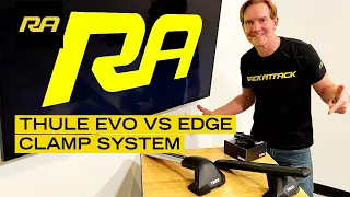 Thule Evo VS Edge Clamp System Comparison